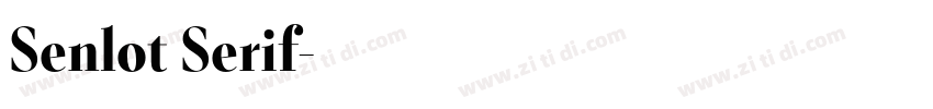 Senlot Serif字体转换 Senlot Serif字体转换